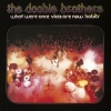 Doobie Brothers -  What Were Once Vices Are Now Habits